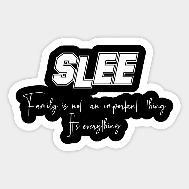 Slee Second Name, Slee Family Name, Slee Middle Name Sticker by Tanjania